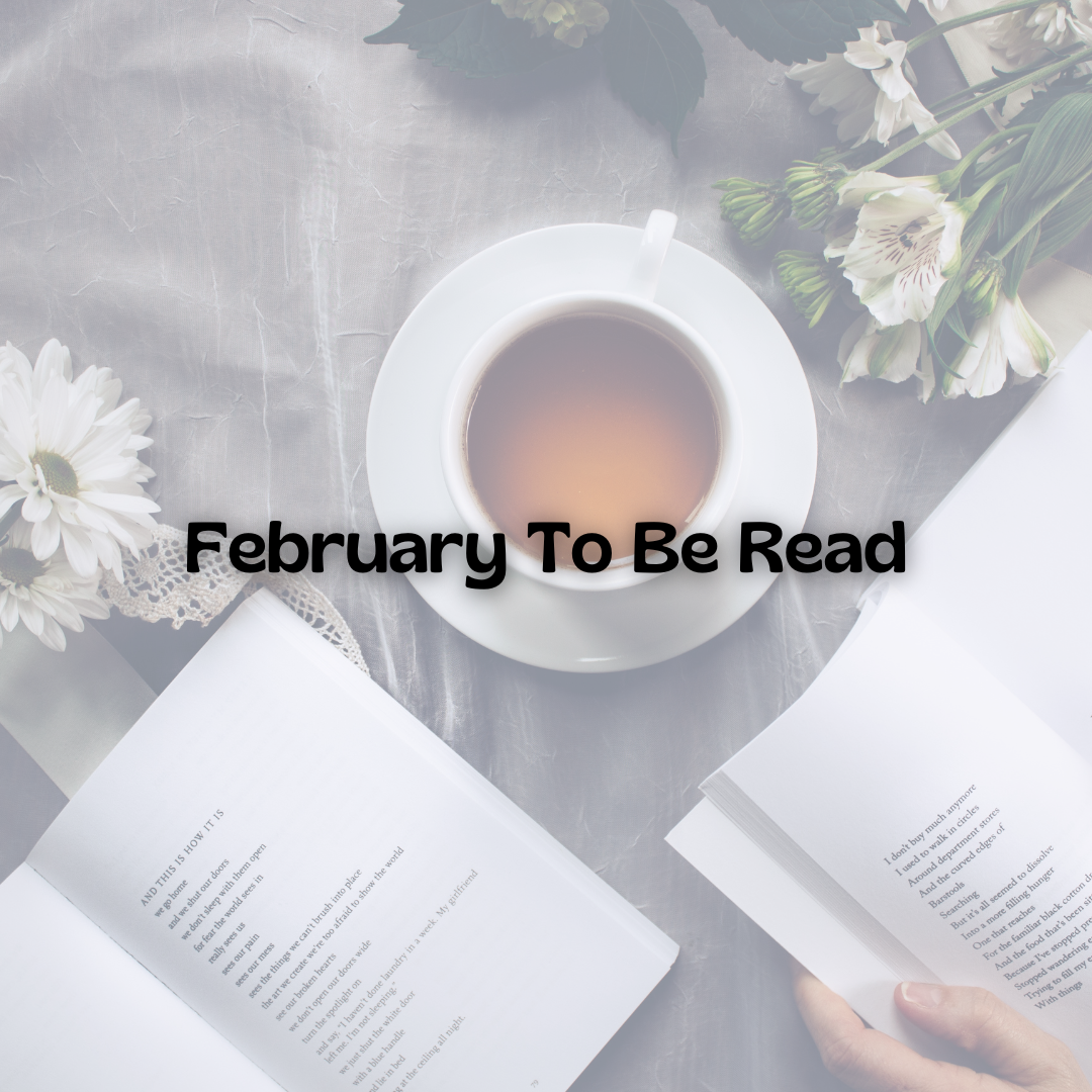 February To Be Read List: