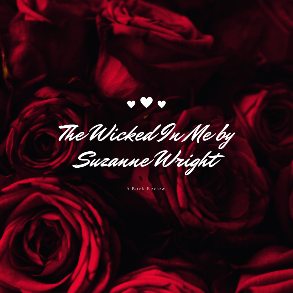 Unveiling the World of ‘The Wicked In Me’: Dark Fantasy Romance&nbsp;Adventure